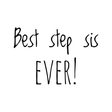 "Step Sister"-Bilder: Stock-Fotos & -Videos. Adobe Stock