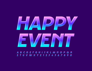 Vector flyer template Happy Event. Gradient color Font. Trendy set of Alphabet Letters and Numbers