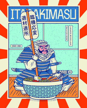 Ramen Temple Itadakimasu Is A Vector Illustration Of A Samurai Eating Ramen. The Kanji On The Banner Mean 'right Person At The Right Place' And 'able To Adapt To Any Situation'.