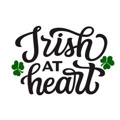 Irish at heart. Hand lettering