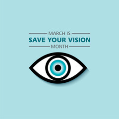 Naklejka premium Save your vision month observed in month of March