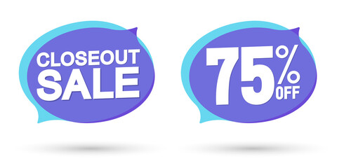 Closeout Sale, 75% off, banners design template, discount tags, vector illustration