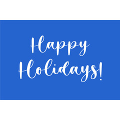 white happy holidays sentence on a blue background