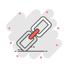 Vector cartoon chain icon in comic style. Connection sign illustration pictogram. Chain business splash effect concept.