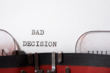 Bad decision concept