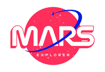 Mars explorer slogan t shirt design - obrazy, fototapety, plakaty