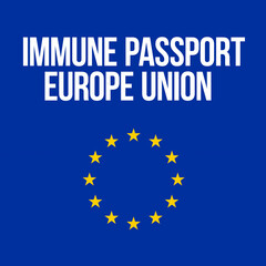 Immune passport of Europe Union, illustration concept
