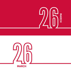 March 26. Set of vector template banners for calendar, event date.