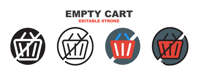 Empty Cart icon set with different styles. Colored vector icons designed in filled, outline, flat, glyph and line colored. Editable stroke style can be used for web, mobile, ui and more.
