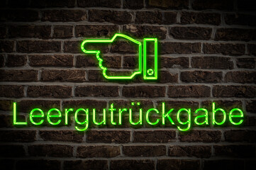 Obraz premium Leuchtreklame Leergutrückgabe