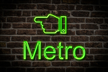 Obraz premium Leuchtreklame Metro