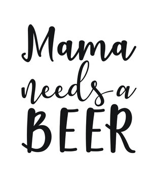 Beer mama graphic design vector for t-shirt, tees, match, party, festival, brand, company, business, logo, vector, fun, gifts, website in a high resolution editable printable file.