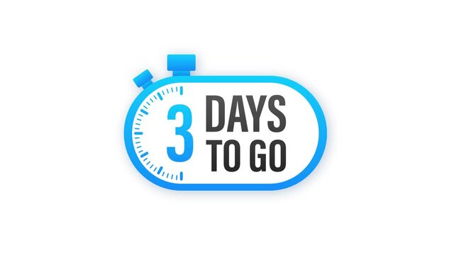 3 Days to go. Countdown timer. Clock icon. Time icon. Count time sale. Motion design.
