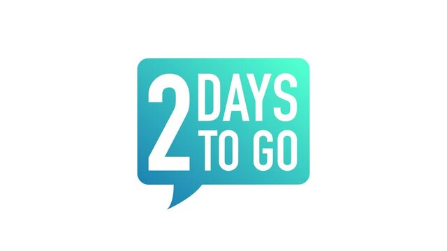 2 Days Left label on white background. Flat icon. Motion graphics.