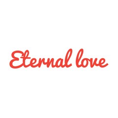 ''Eternal love'' Lettering