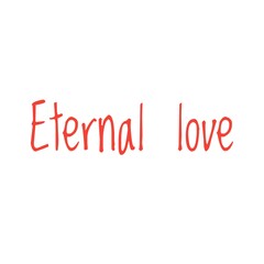 ''Eternal love'' Lettering