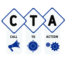 CTA - Call To Action acronym. business concept background.  vector illustration concept with keywords and icons. lettering illustration with icons for web banner, flyer, landing page