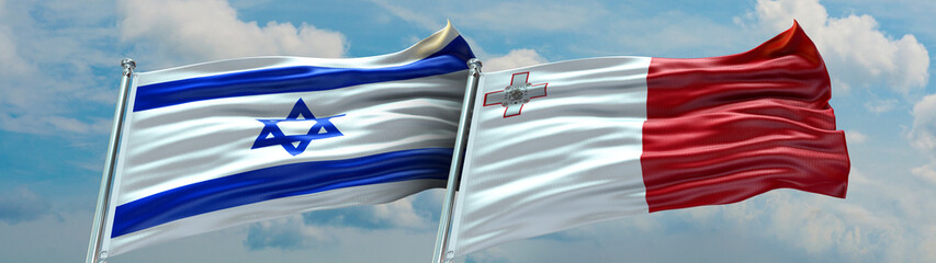 Fototapeta na wymiar Malta Flag and Israel Flag waving with texture Blue sky with Clouds Double flag