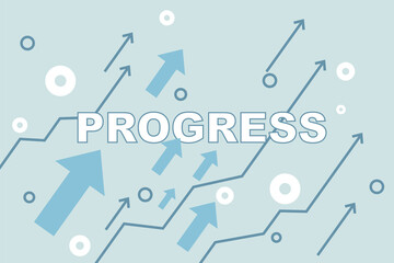 Business progress concept with progress word illustration on wallpaper with arrows up