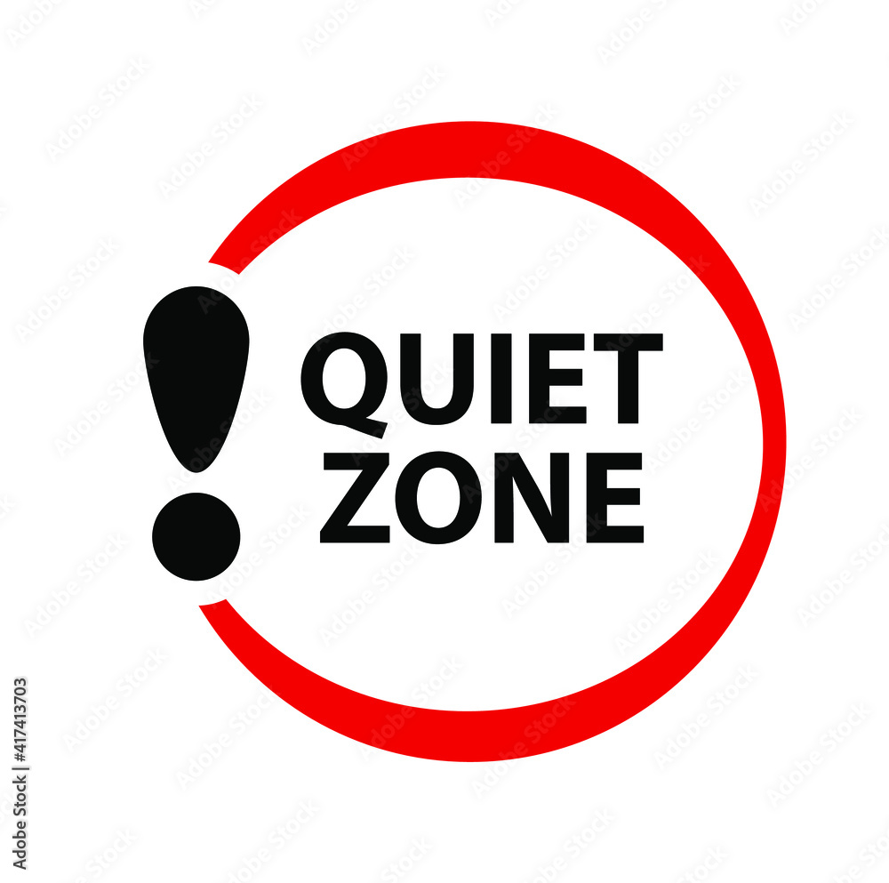 Canvas Prints quiet zone sign