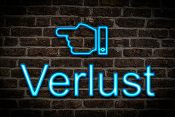 Obraz premium Leuchtreklame Verlust