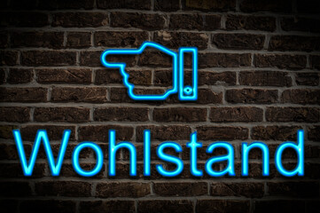 Fototapeta premium Leuchtreklame Wohlstand