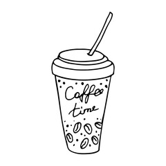 Paper coffee cup with straw, coffee beans and lettering. Design for greeting cards, posters, t-shirts, banners, printable invitations. Vector illustration in doodle outline style.