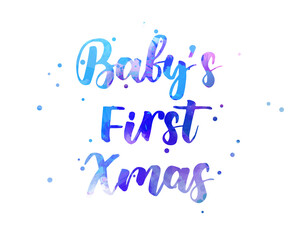 Baby's first Xmas - handwritten modern calligraphy lettering text. Template for gift ornament, greeting card, banner, etc.