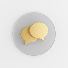 Gold round speech balloons icon. 3d rendering gray round key button, interface ui ux element.