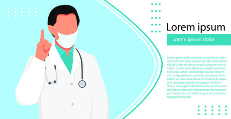 A doctor in a mask with a stethoscope with a raised finger warns. Banner design. Vector illustration, eps 10