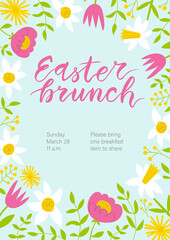 Easter brunch invitation. Cute floral frame and hand written lettering. Sweet spring holiday celebration poster or flyer.