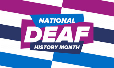 National Deaf History Month. Celebrated from March through April in United States. In honour of the achievement of the deaf and hard of hearing. Poster, postcard, banner. Vector illustration