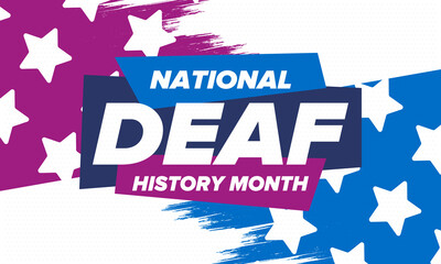 National Deaf History Month. Celebrated from March through April in United States. In honour of the achievement of the deaf and hard of hearing. Poster, postcard, banner. Vector illustration