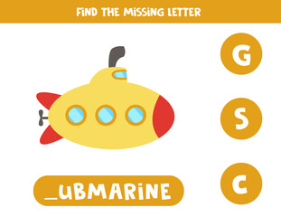 Find missing letter with cartoon submarine. Spelling worksheet.
