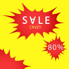 Crazy sale abstract red design on yellow background for shop with discount. Offer for clients