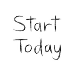 Start today hand lettering