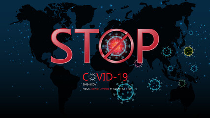 Stop Covid-19 Coronavirus disease 2019 (Covid-19) ,Novel Coronavirus Pneumonia(NCP) ,2019-nCoV, Virus cell on background,vector illustration