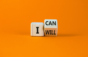 I can and will symbol. Turned a wooden cube and changed words i can to i will. Beautiful orange...