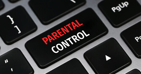 PARENTAL CONTROL text on keyboard.Protection. Safety on internet.