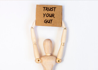 Trust your gut inscription. Follow instincts concept