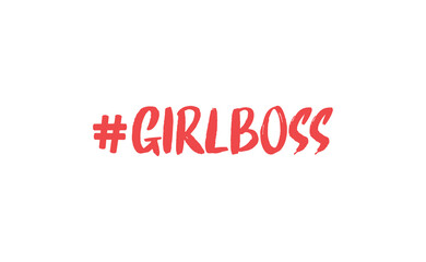 Girl boss lettering text and hashtag. Fashion illustration tee slogan design for t shirts, prints, posters etc.