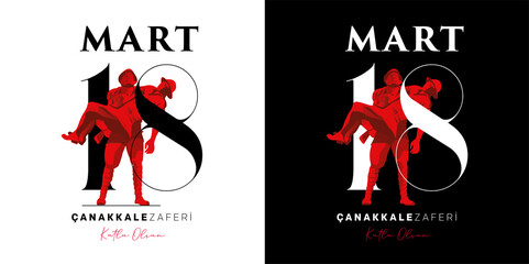 18 mart canakkale zaferi ve sehitleri anma gunu vector illustration. English translation ; (18 March, Canakkale Victory Day and martyrs Memorial Day Turkey celebration card.)