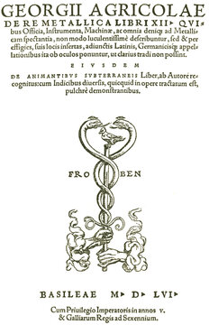 Original-Titelbkattzu c Georgius Agricola, De re metallica libri XII, Berg- und H&uuml;ttenwesen, Metallkunde, 1556