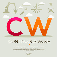 CW mean (continuous wave) Laser acronyms ,letters and icons ,Vector illustration.