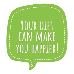 ''Your diet can make you happier'' Lettering