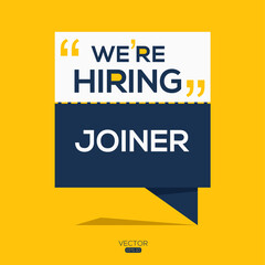 creative text Design (we are hiring joiner),written in English language, vector illustration.