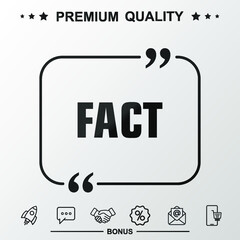 Fact writing icon. Text inside quote symbol