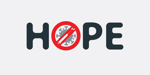 Hope for Stopping the Pandemic with Global Vaccination - Concept Typography, Vector Illustration
