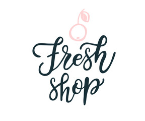 Fresh shop typography vector design for organic and vegetarian stores, poster, logo. Fresh food vector text. Calligraphic handmade lettering. Vector illustration.