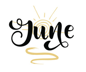 Fototapeta premium Hand drawn lettering phrase June. Month June for calendar. Ink brush lettering for summer invitation card. Template, badge, icon, print. ice - cream hand drawn illustration.